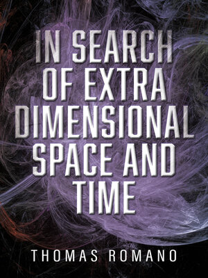 cover image of In Search of Extra Dimensional Space and Time
